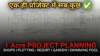 1 Acre Project Full Planning | Shops + Plotting + Resort + Garden + Swimming Pool Design |