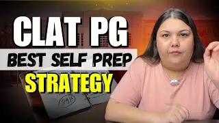 Ultimate SELF-PREP strategy to crack CLAT PG 2026 | How to get PSUs through CLAT PG?