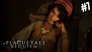 A Plague Tale: Requiem Gameplay (Playthrough Part 7)