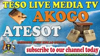AIMOR EINER BY OMODING JOHN KOKAS OTINGA   -  AKOGO ATESOT @ TESO LIVE MEDIA TV