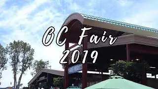 OC FAIR 2019 || Vlog 7