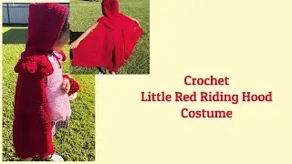 Crochet Little Red Riding Hood Costume