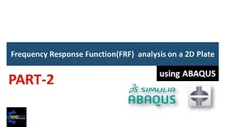 Frequency Response Function (FRF) Analysis using Abaqus || PART 2/2