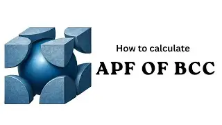 How to Calculate Atomic Packing Factor of Base Centered Cubic (BCC) Crystal Structure?