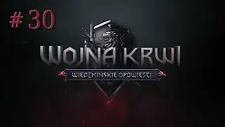 Angren i Czerwona Binduga - odc. 30 - Wojna Krwi: Wiedźmińskie Opowieści