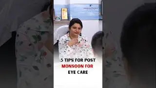 👁️✨ 5 Essential Tips for Post-Monsoon Eye Care | Dr. Sonia Sharma.