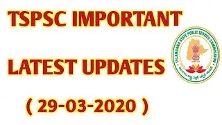 TSPSC Latest Updates 2020 Telugu | TSPSC Important Latest news 2020 | TSPSC Notification 2020