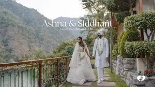 Ashna & Siddhant Wedding Film | Rishikesh, India | Camera Crew