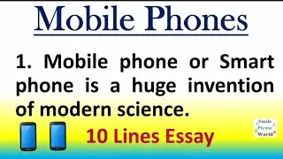 10 lines essay on Mobile Phones | Short essay on Mobile phone in English by Smile please world