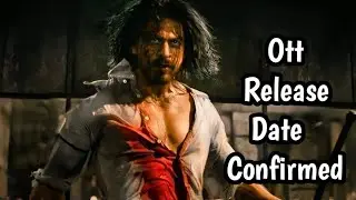 Pathaan Movie Ott Release Date Revealed | Pathaan Ott Release Date | Amazon Prime | Shah Rukh Khan |