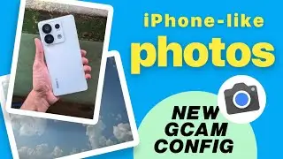 Shoot iPhone Like Photos With Any Android [New GCam Config]