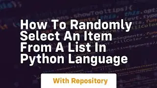 How to randomly select an item from a list in python language