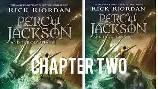 Chapter 2: PERCY JACKSON and THE OLYMPIANS Lightening Thief- 3 Old Ladies Knit the Socks of Death
