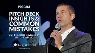 Pitch Deck Insights & Common Mistakes: (30+ Strategies Revealed by Richard Wilson!)