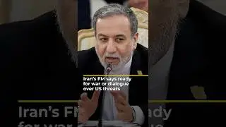 Iran&rsquo;s FM says ready for war or dialogue over US threats | AJ #shorts