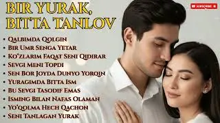 Yurakdan Chiqqan Sevgi ❤️ Uzbek Romantic Pop | Soft Love Playlist