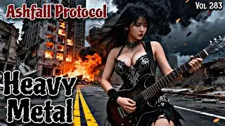 Ashfall Protocol - Best Heavy Metal Mix for Motivation, Gaming, Work & Study || Vol. 283