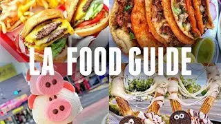 LOS ANGELES FOOD GUIDE: THE BEST PLACES TO EAT IN LA | INSTA FOOD
