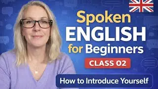 English Speaking Course for Beginners | Class 02 | How to introduce yourself in English. 