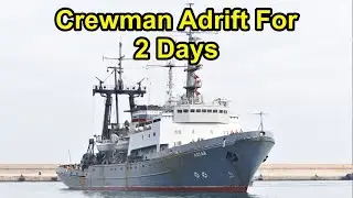 Russian Navy Fleet Tug Rescues Philippine Seafarer Adrift in The South China Sea.
