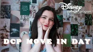 DCP MOVE IN DAY | Moving to the Disney College Program
