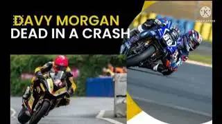 Davy Morgan Dead Video During Crash| ISLE of MAN #tt2022 | R.I.P Racer