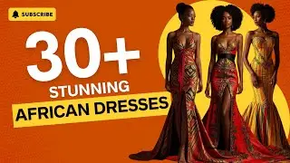 30+Stunning African Dresses for Prom, Receptions & Special Events