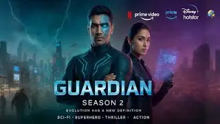 TEMPLATE🤖 GUARDIAN - India's First Cyberpunk Superhero Web Series! 🇮🇳
