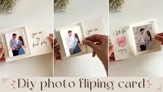 DIY Photo Flipping Card 💖 | Full Tutorial | Easy Handmade Love Card Idea for Valentine&rsquo;s