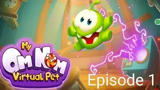 My Om Nom Virtual Pet Episode 1 Space Travel And Whack The Mole