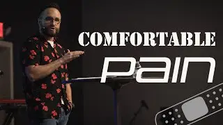 Pastor Stephen Tilmon | Comfortable Pain | Connect Church Longview