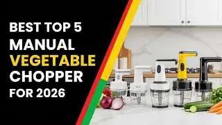 Best Top 5 Manual Vegetable Chopper For 2026 | Cooking & Salad Prep Must-Haves