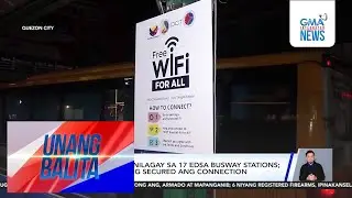 DOTr &ndash; Free Wi-Fi, inilagay sa 17 EDSA busway stations; DICT, sinisigurong secured... | Unang Balita