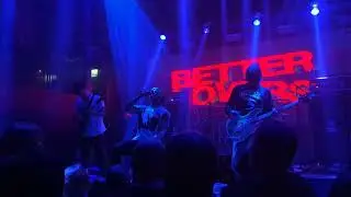 Better Lovers - At All Times - live in Dublin, Ireland (2025) 
