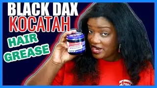 Grease My Itchy Scalp w/Dax Kocatah For A Week & Being A Woman Homeowner