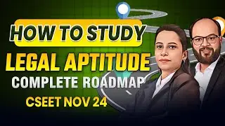 How to Study Legal Aptitude For CSEET | Complete Roadmap | CSEET Nov 24 | Legal Aptitude Strategy
