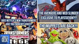 Netflix's Transformers | Muppets NOW on Disney + | Avengers for PlayStation to get Spidey? | LKG#19