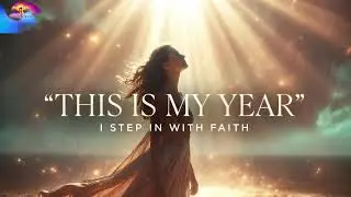 This Is My Year, I Step In With Faith | Choir Worship Song | Prophetic Gospel Declaration