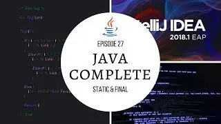 Java Complete Tutorial Ep. 27 - Static & Final keywords