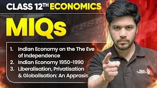 Most Important Questions - Class 12 Economics | CBSE Board Exam 2026
