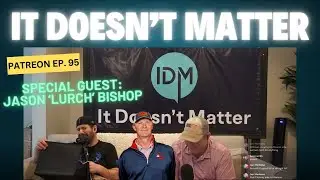 Patreon Ep. 95: Jason Bishop In-Studio with IDM