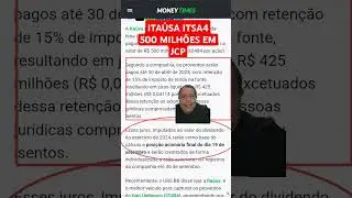 ITA&Uacute;SA ITSA4 500 MILH&Otilde;ES EM JCP ITSA3 #itausa #ita&uacute;sa #itsa4 #itsa3 #jcp #dividendos