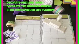 How To: Decorating the Monthly Spread - Erin Condren Planner | Anita Anglin