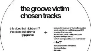 The Groove Victim - Club Drama