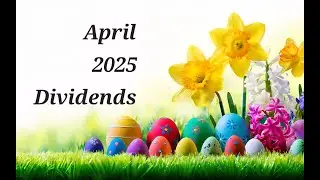 April 2025 Dividend Income Breakdown: Top Stocks Revealed!