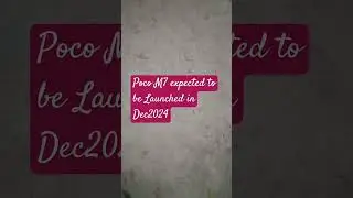 Poco M7 Expected Launch date