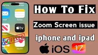 How To Fix Zoom Screen Problem on iphone 2023 || Fix iPhone Stuck in zoom mode