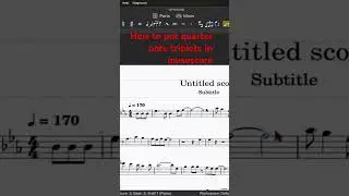 How to add quarter note triplets in Musescore #band #musescore #triplets #music #musicarranging