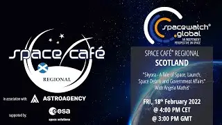 Space Caf&eacute; WebTalk -  REGIONAL Scotland - 5  - 18. February 2022