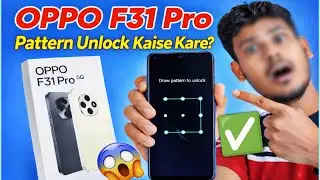 OPPO F31 Pro 5G Pattern Unlock Kaise Kare 😱 | New Method 🔥 100% Working